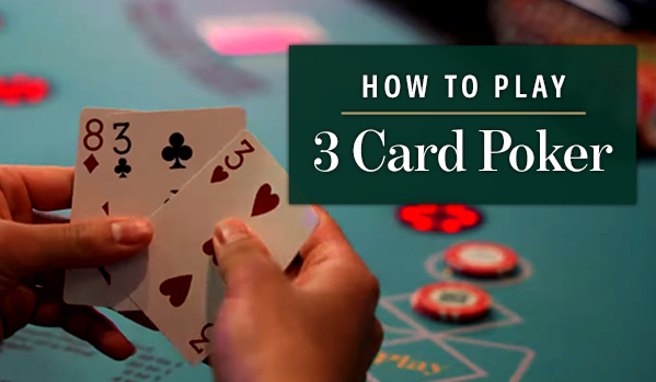 How To Play Three Card Poker