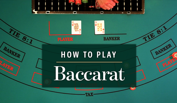 How To Play Baccarat